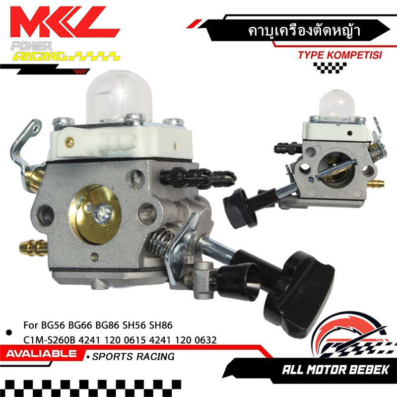 คาร์บูเครื่องเป่าลม คาร์บูเรเตอร์ BG56 BG66 BG86 SH56 SH86 C1M-S260B 4241 120 0615 4241 120 0632