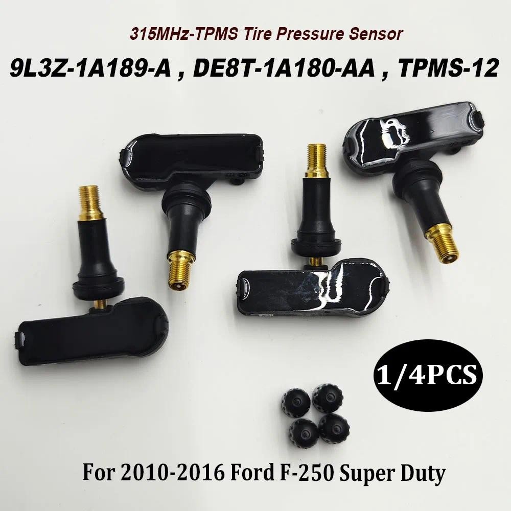 1/4PCS 9L3Z1A189A 9L3Z-1A189-A 315MHz TPMS Programmed ความดันยาง Monitor Sensor DE8T-1A180-AA TPMS-1