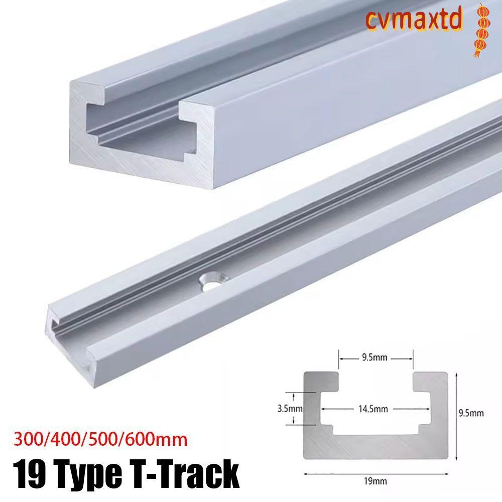 ICVMAX 1 ชิ้น T-Slot Track, T Slider Fixture Slot สไลด์อลูมิเนียม T-Track, สไลด์ราง 300-600 มม.19 ปร