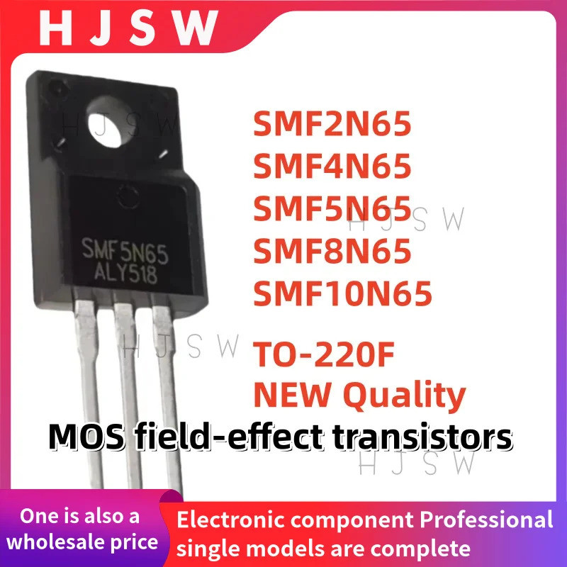 5PCS SMF2N65 SMF4N65 SMF5N65 SMF8N65 SMF10N65 2N65 4N65 5N65 8N65 10N65 TO-220F MOS ทรานซิสเตอร์-eff