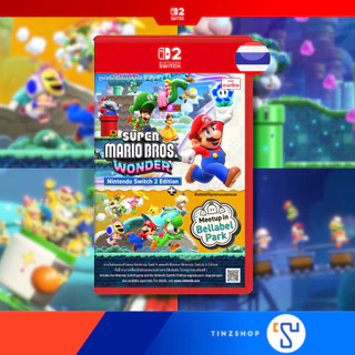 [ส่งด่วน] [Switch2] Super Mario Bros. Wonder : Nintendo Switch 2 Edition+ Meetup in Bellabel Park (ปกไทย ซับไทย) ตลับเกม