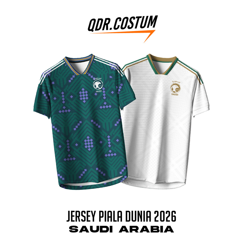 QDR COSTUME JERSEY WORLD CUP 2026 SAUDI ARABIA พิมพ์เต็มพรีเมี่ยมฟรี BACK NAME