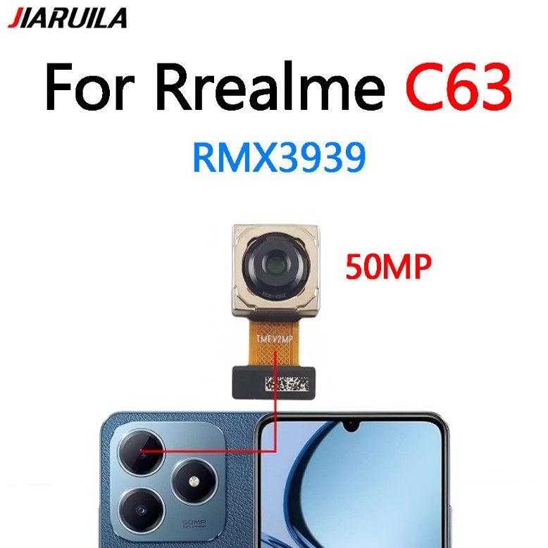 สําหรับ Rrealme C63 RMX3939 ด้านหลังหลักกลับกล้อง Flex Cable Replacement