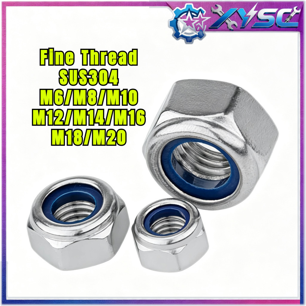 ด้ายละเอียด หัวน็อต ตัวเมีย ไนลอน สแตนเลส 304 / Hexagon Nylon Insert Lock Nut Stainless S (Fine Thread) M6/M8/M10/M12/M14/M16/M18/M20