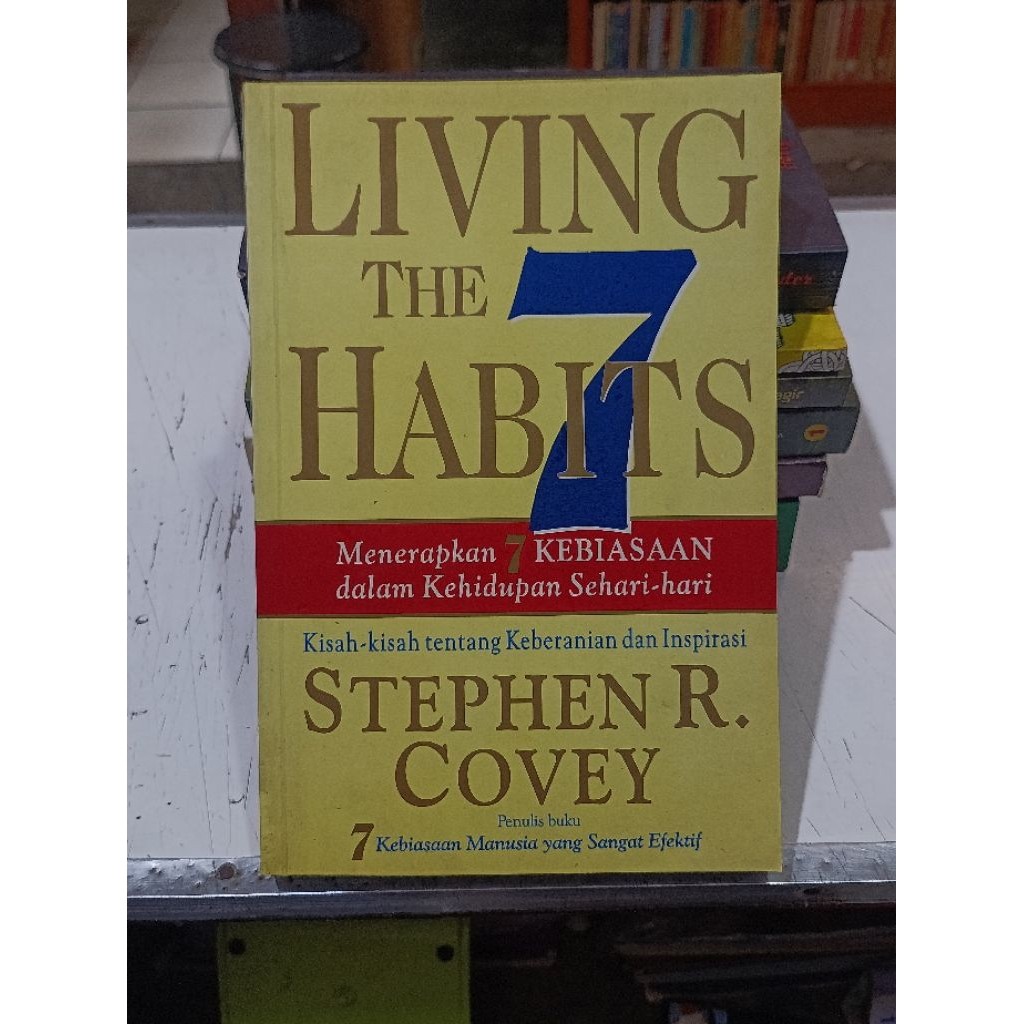 Living The 7 Habits - Stephen R. โควี่ (ต้นฉบับ)