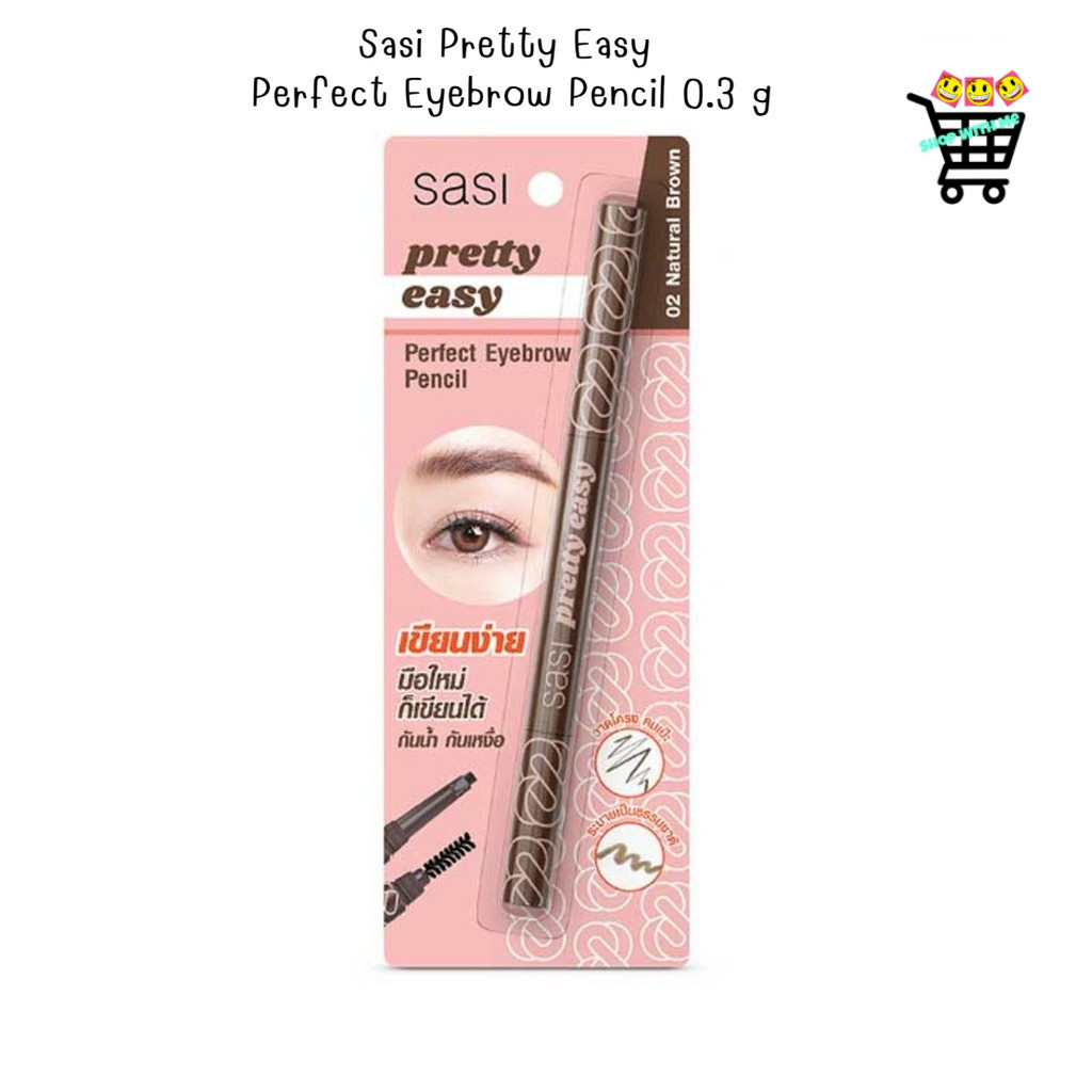 สมายด์ขายถูก ดินสอเขียนคิ้ว ศศิ พริตตี้ อีซี่ ติดทน กันน้ำ Sasi Pretty Easy Perfect Eyebrow Pencil 0.3 g