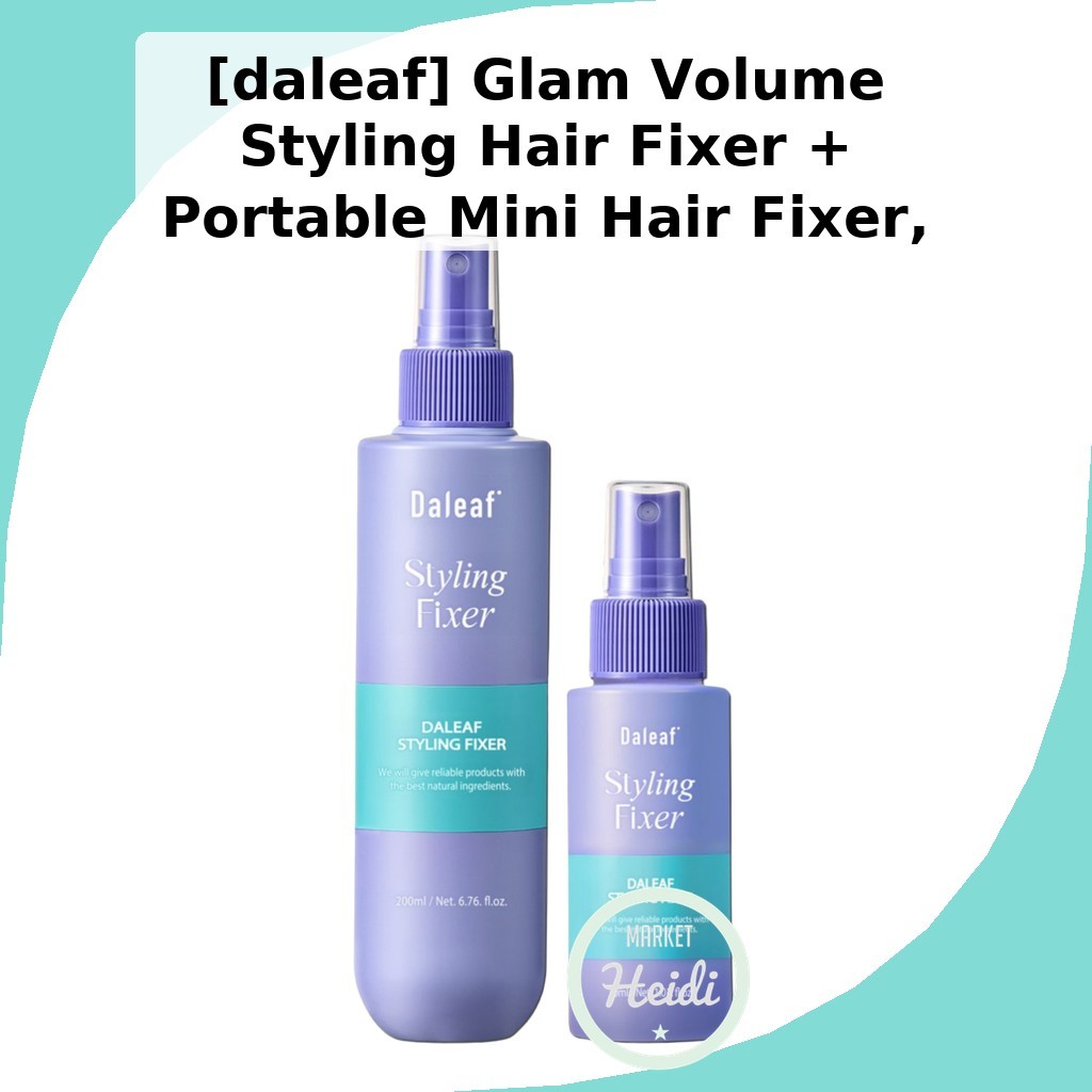 [Daleaf] Glam Volume Style Hair Fixer + Portable Mini Hair Fixer, 200ml, 1 ชิ้น / เกาหลี Hair Fixer