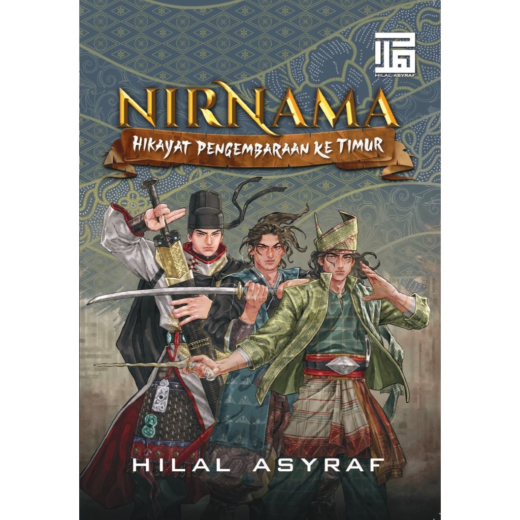 Nirama: เรื่องราวแห่งการผจญภัยในตะวันออก โดย Hilal Asyrf