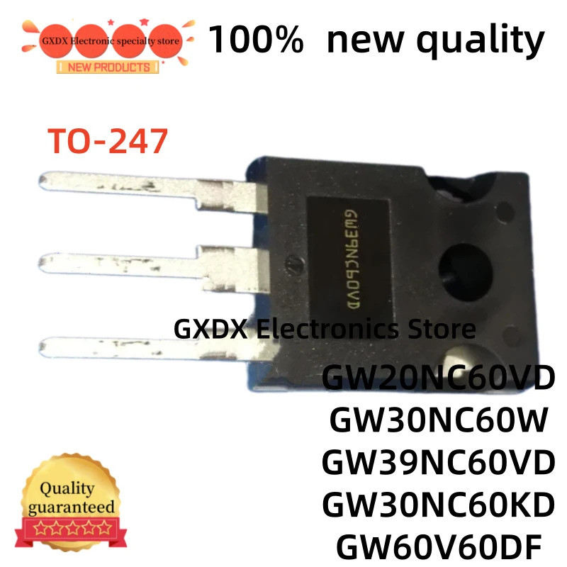 5PCS GW30NC60W GW39NC60VD GW30NC60KD GW60V60DF STGW20NC60VD STGW30NC60W STGW39NC60VD STGW30NC60KD ST