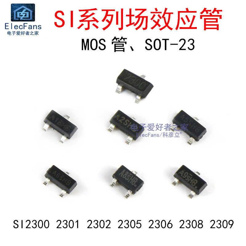 Patch MOS Field Effect Control Si2300/Si2301/Si2302/Si2305/2306/2308/Si2309