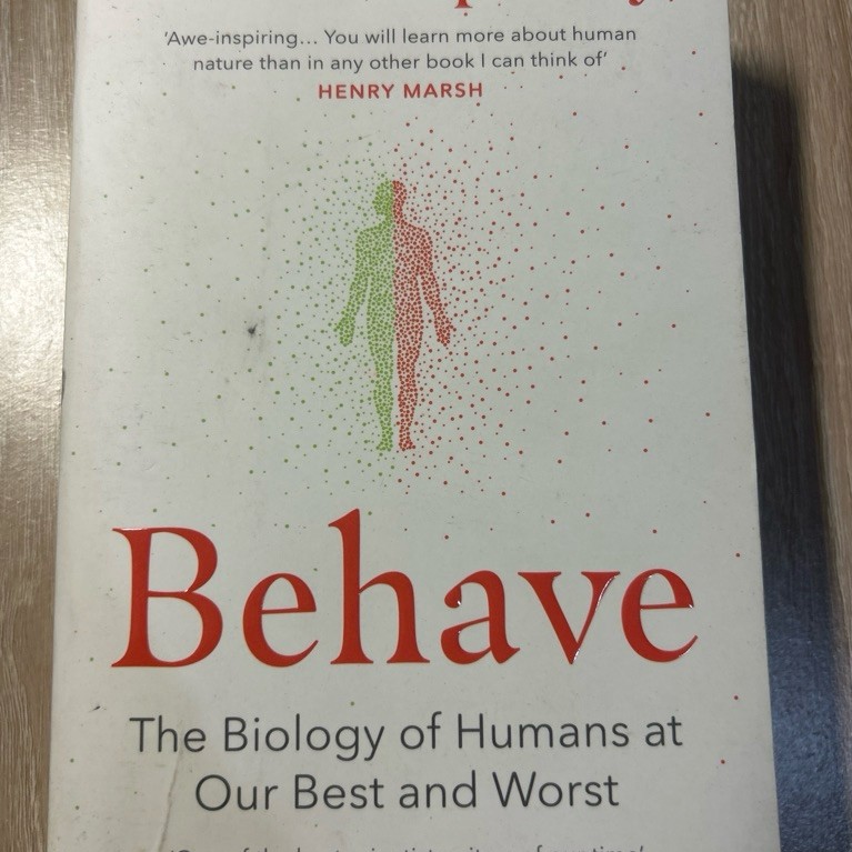 Behave by Robert Sapolsky