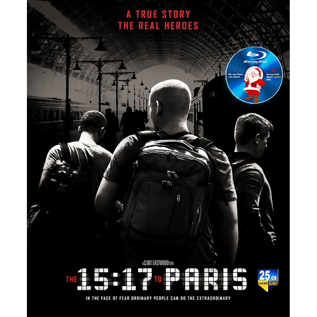 E-BLURAY The 15:17 to Paris 2018  ATMOS DOLBY TRUE-HD . Thriller/Action Director : Clint Eastwood