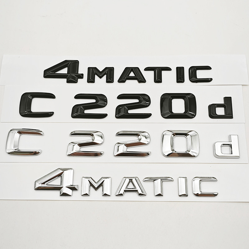 3D ABS ตัวอักษรรถโลโก้ C220d 4MATIC Badge สติกเกอร์ด้านหลังสัญลักษณ์สําหรับ C Class C220d W204 Auto 