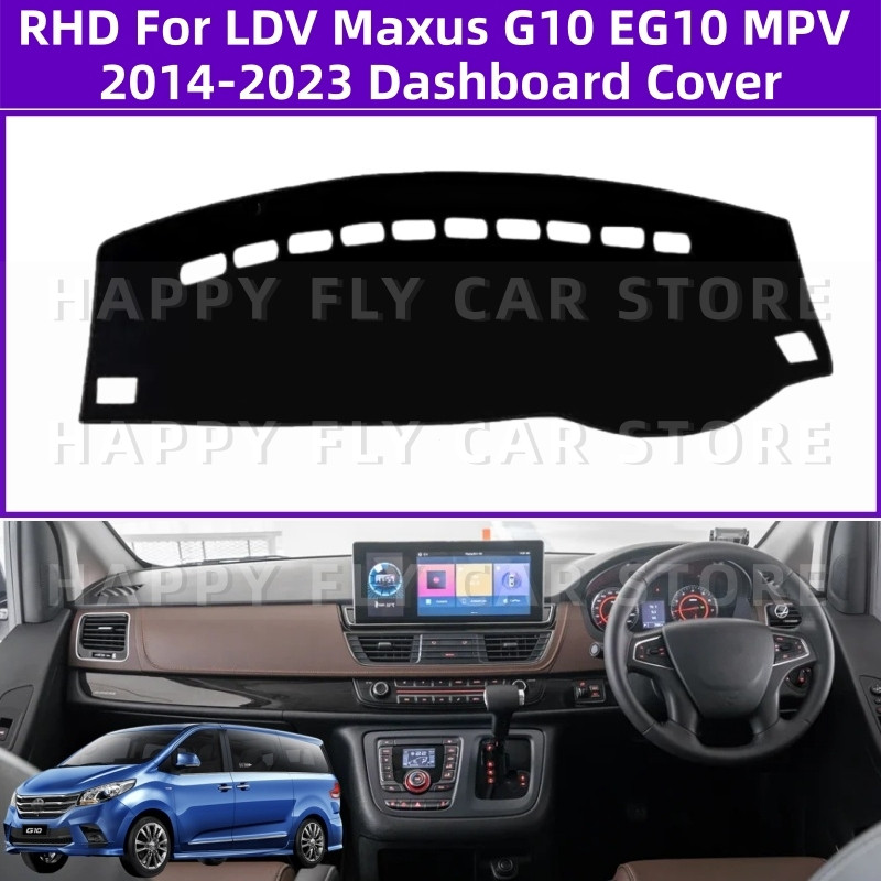 เหมาะสําหรับ RHD Maxus LDV G10 EG10 MPV 2014-2023 รถ Anti-Slip Dashboard Cover หลีกเลี่ยง Light Pad 