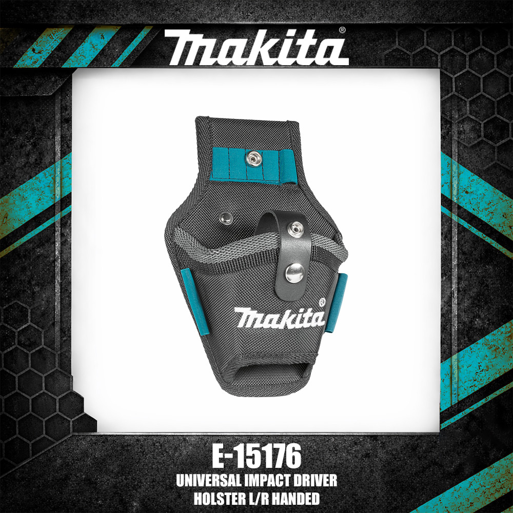 Makita E-15176 Universal Impact Driver Holster L/R Handed