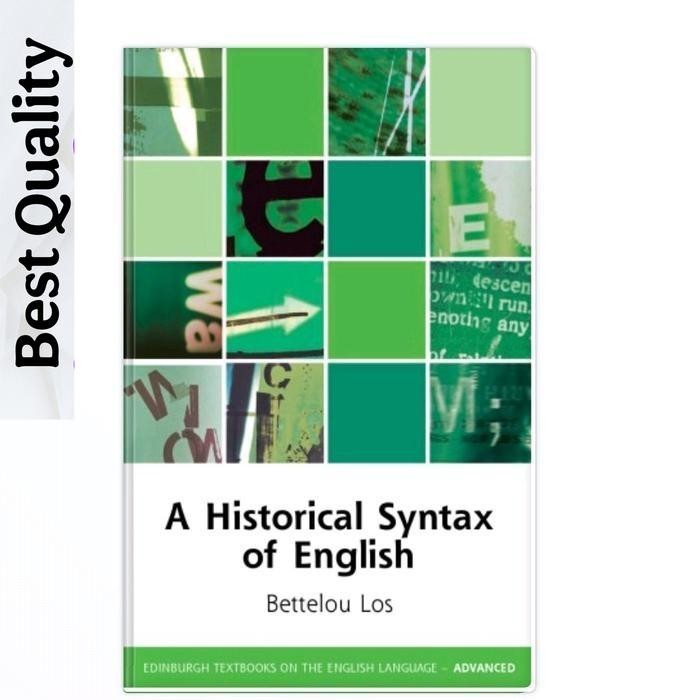 Syntax of English - Bettelou Los