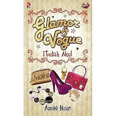 [BnB] USED Glamour & Vogue, Itulah Aku! By Aimee Nour (มือสอง: ดีมาก)