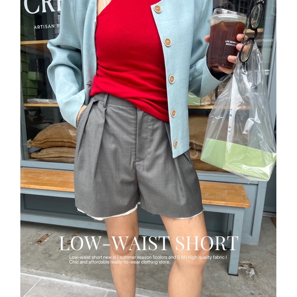 25SUMMER P88 - กางเกงขาสั้น low-waist