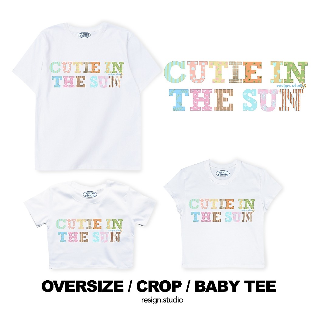 resign studio - Oversize/Crop/Babytee ลาย Cutie in the sun