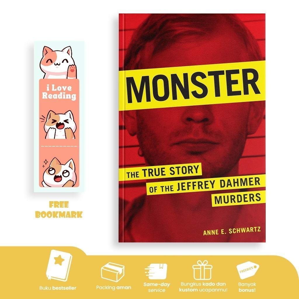 สัตว์ประหลาด: เรื่องจริงของ Jefrey Dahmer Murders โดย Anne E. ชวาร์ตซ์
