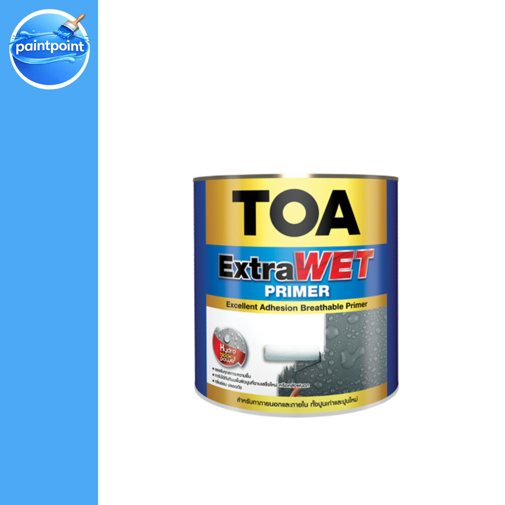 TOA Extra Wet EP999 รองพื้นกันชื้นคุณภาพสูง ขนาด 18 ลิตร สูตรน้ำมัน ใช้ได้ทั้งปูนเก่าและปูนใหม่ สีขา