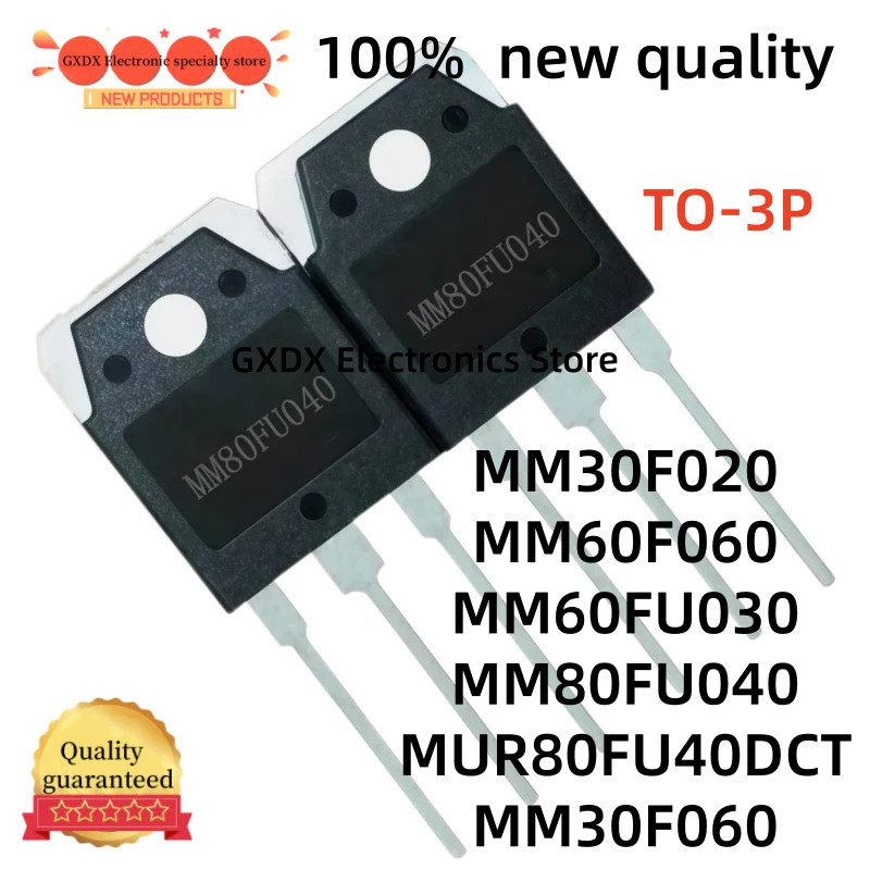 5PCS MM30F020 MM30F060 MM60F060 MM60FU030 TO3P MM80FU040 MUR80FU40DCT TO-3P Field Effect ทรานซิสเตอร