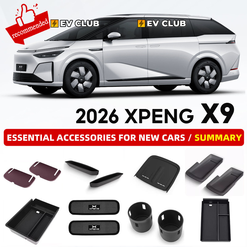 2026 ยี่ห้อใหม่ xpeng X9 MPV ev กล่องเก็บของในรถพิเศษ Full Car Storage กล่องรถอุปกรณ์เสริมเลือกอุปกรณ์เสริม Kick-Proof ชุดป้องกันรถใหม่ Must-Have
