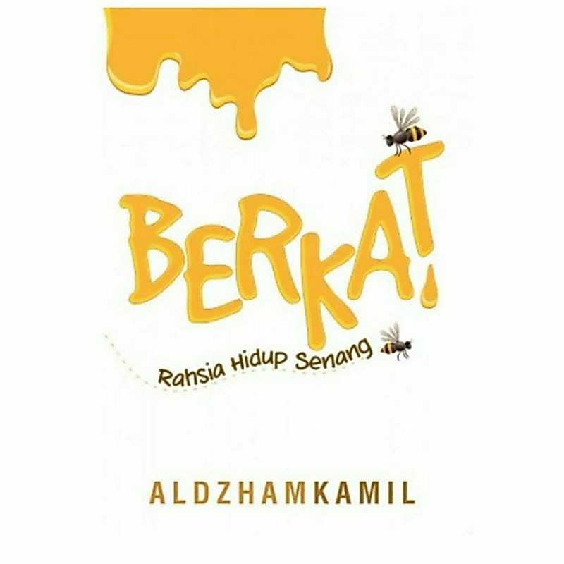 MUST READ ~ Motivasi Islamik Must Read • Berkat: Rahsia Hidup Senang – Aldzham Kamil