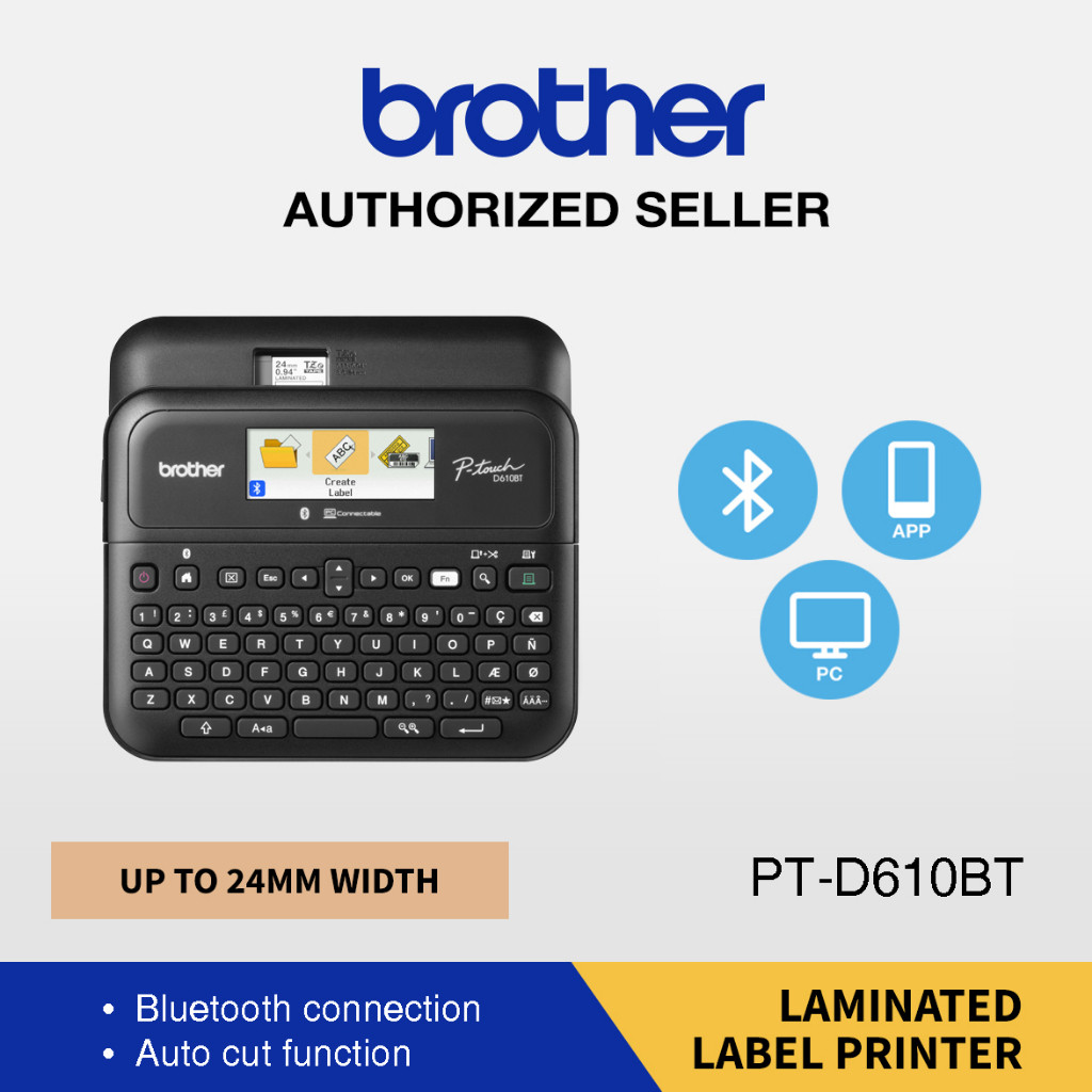 P-touch Brother รุ่น PT-D610BT ของแท้ ออกใบกำกับภาษีได้ ประกันศูนย์ 1 ปี