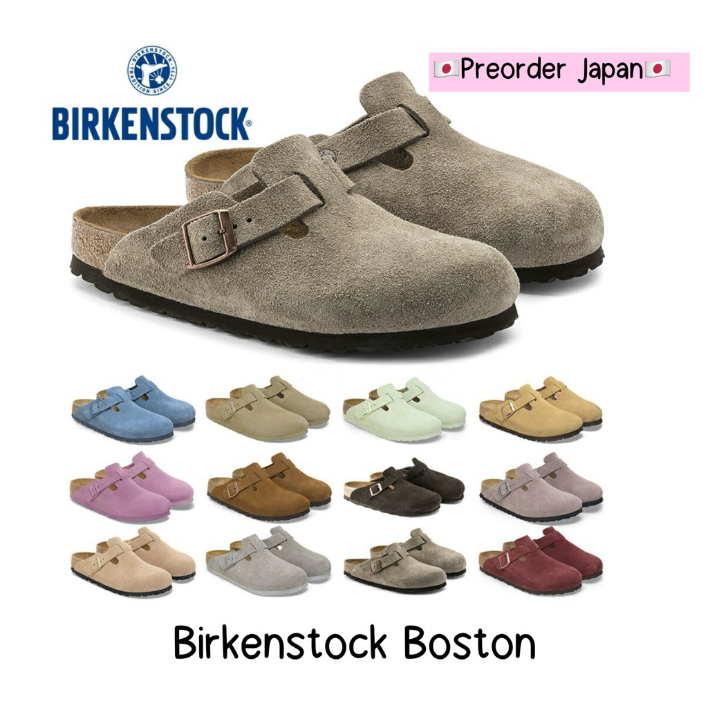 🇯🇵Preorder🇯🇵 รองเท้า BirkenStock  Boston จากญี่ปุ่น