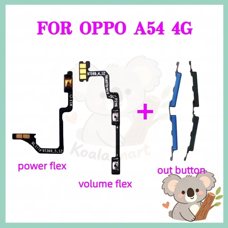 สําหรับ OPPO A54 4G โทรศัพท์สวิทช์ Key Power On Off Volume up down ปุ่มด้านข้างปุ่ม Flex เปลี่ยน