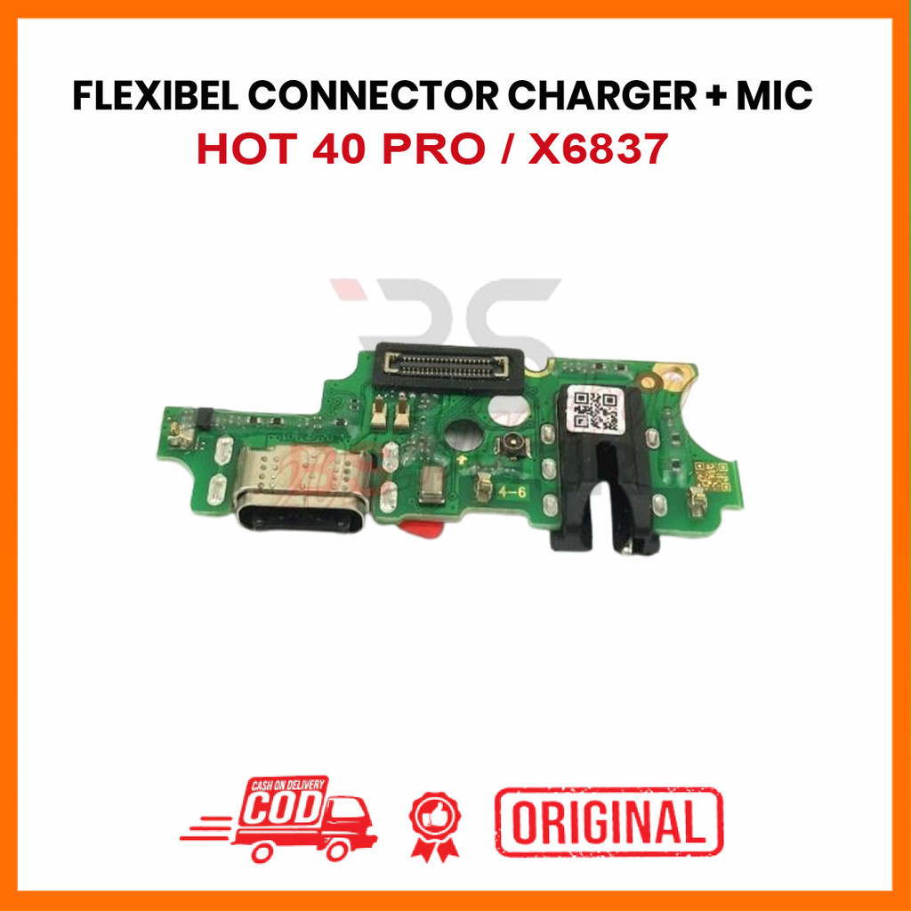FLEXIBLE CONNECTOR CHARGER INFINIX HOT 40 PRO / X6837 + MIC ORI