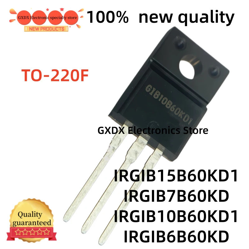 5PCS GIB10B60KD1 IRGIB6B60KD GIB6B60KD IRGIB15B60KD1 GIB15B60KD1 IRGIB7B60KD เอฟเฟกต์ภาคสนาม ทรานซิส