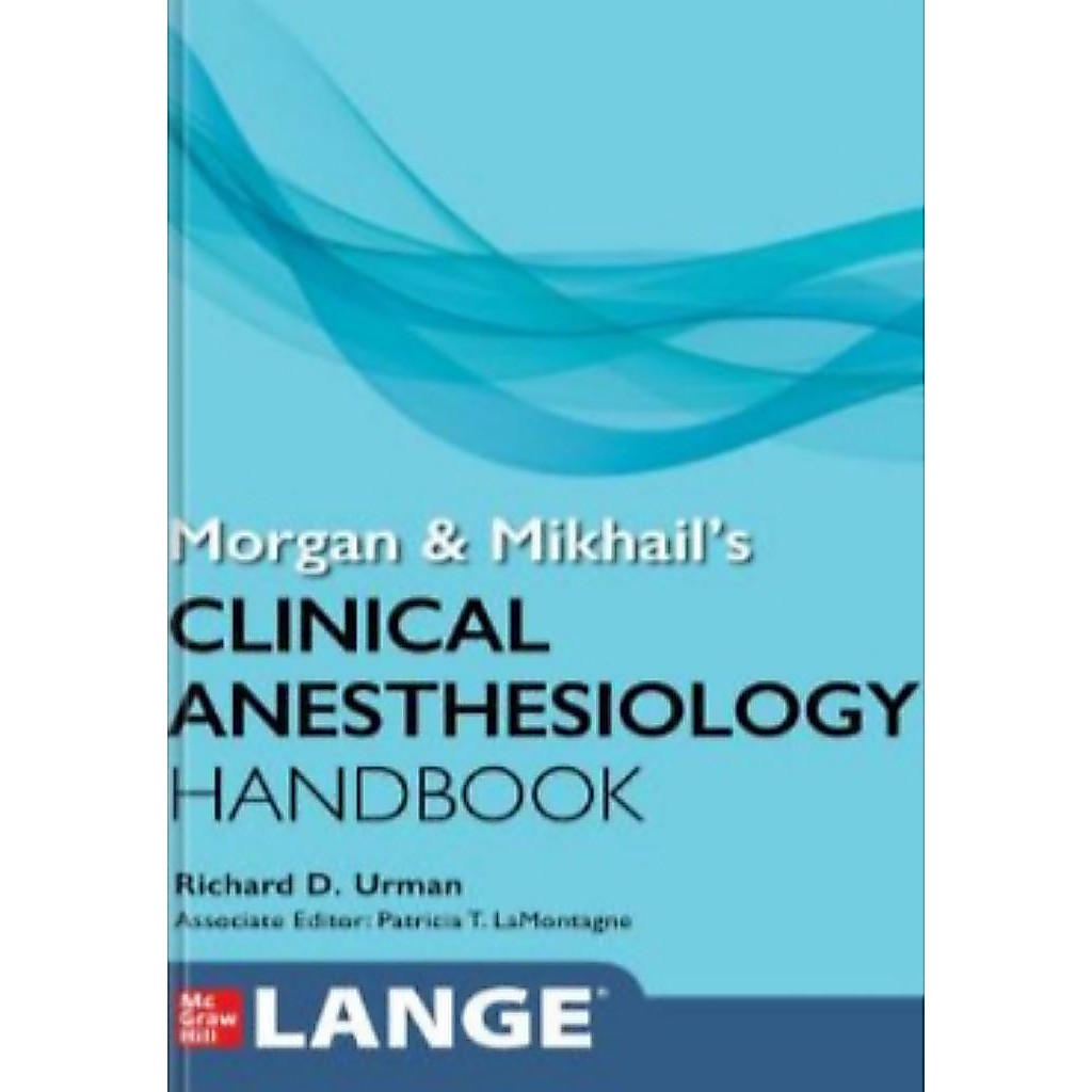 คู่มือ Anesthesia ของ Morgan & Mikhail โดย Richard D.Urman