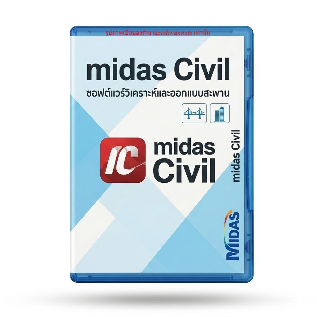 Midas Civil  โปรแกรมวิเคราะห์และออกแบบโครงสร้าง สำหรับ Win x64
