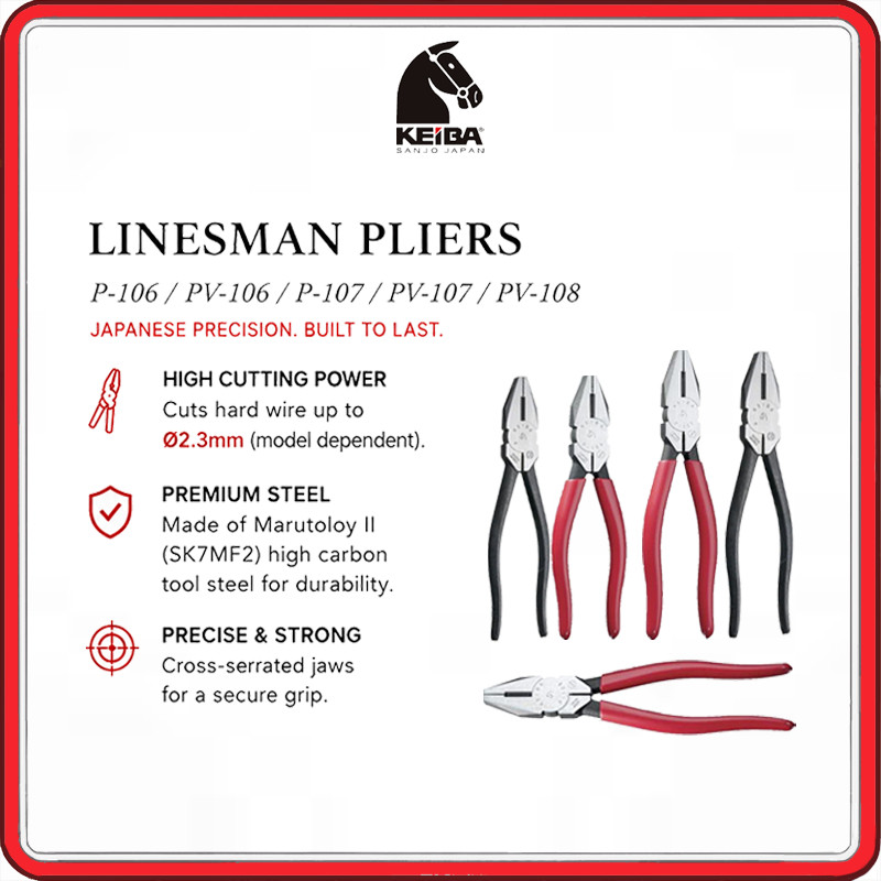 KEIBA Japanese Lineman Pliers 150mm 175mm 200mm | P-106 PV-106 P-107 PV-107 PV-108 | High Carbon Ste