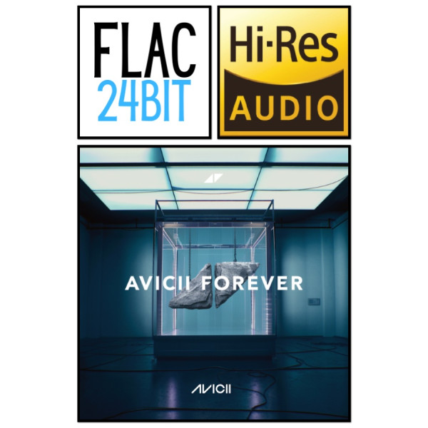 อัลบั้ม Flac 24 Avicii - Avicii Forever (2025) [E] HiRes