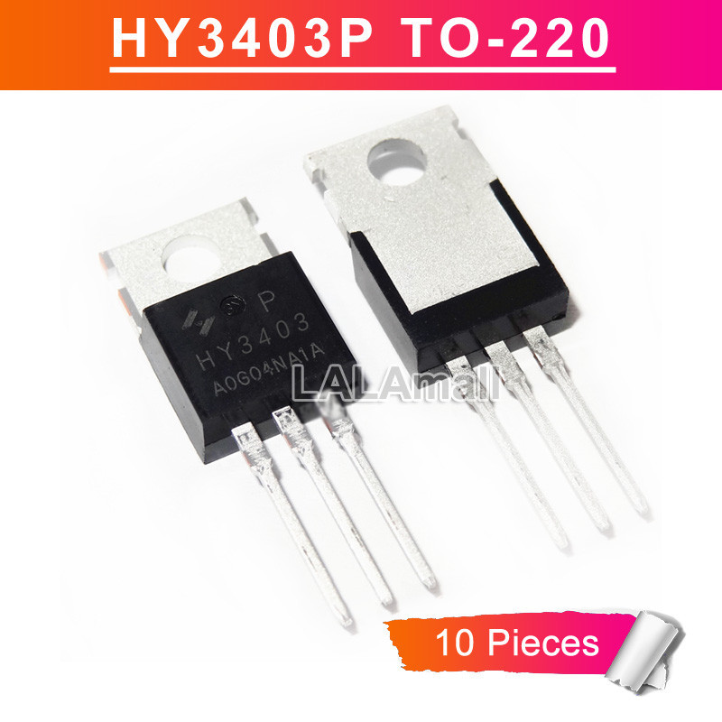 10pcs HY3403 TO-220 HY3403P TO220 N-channel 30V/140A MOSFET ทรานซิสเตอร์ใหม่เดิม