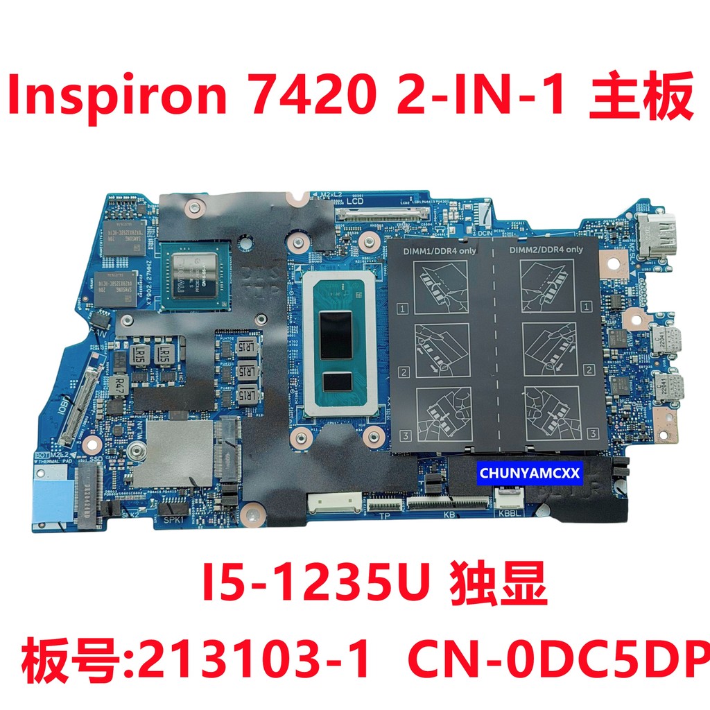 DELL Dell Inspiron 7420 2-IN-1 เมนบอร์ด I5-1235U 213103-1 0DC5DP