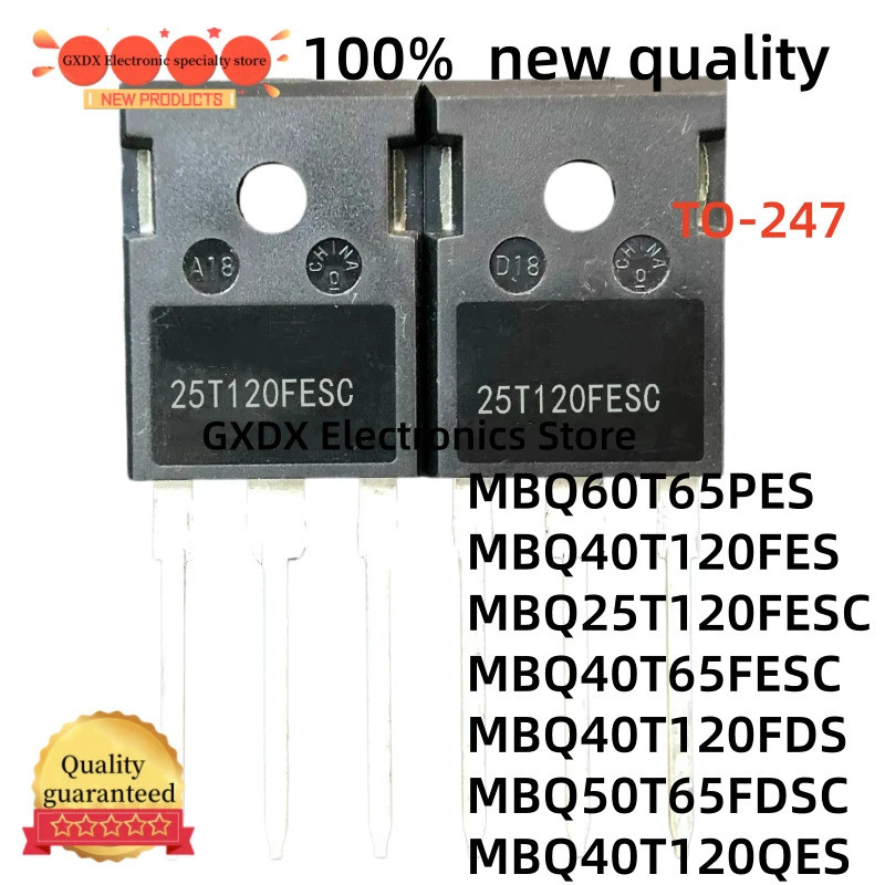 5PCS MBQ60T65PES MBQ40T120FES MBQ25T120FESC MBQ40T65FESC MBQ40T120FDS MBQ50T65FDSC MBQ40T120Q ถึง-24