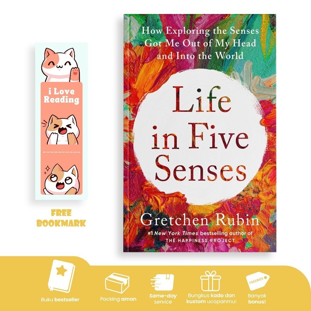 ชีวิตในห้าความรู้สึกโดย Gretchen Rubin