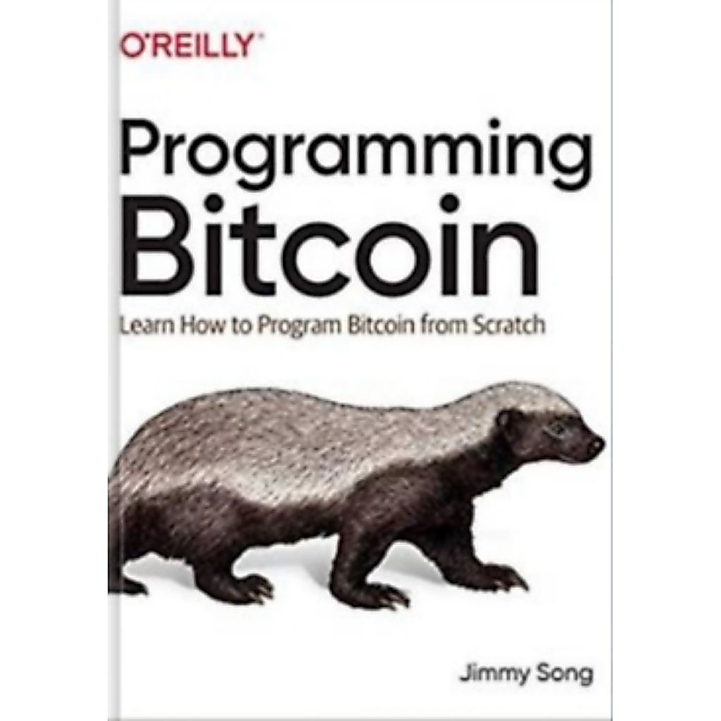 หนังสือการเขียนโปรแกรม Bitcoin: เรียนรู้วิธีสร้าง Bitcoin จากรอยขีดข่วน