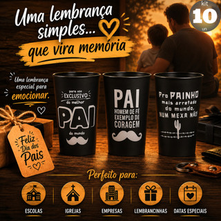 Dia dos Pais Kit 10 Copos Lembrancinha Dia dos Pais Preto Pai De Fé, Painho, Melhor Pai do Mundo.