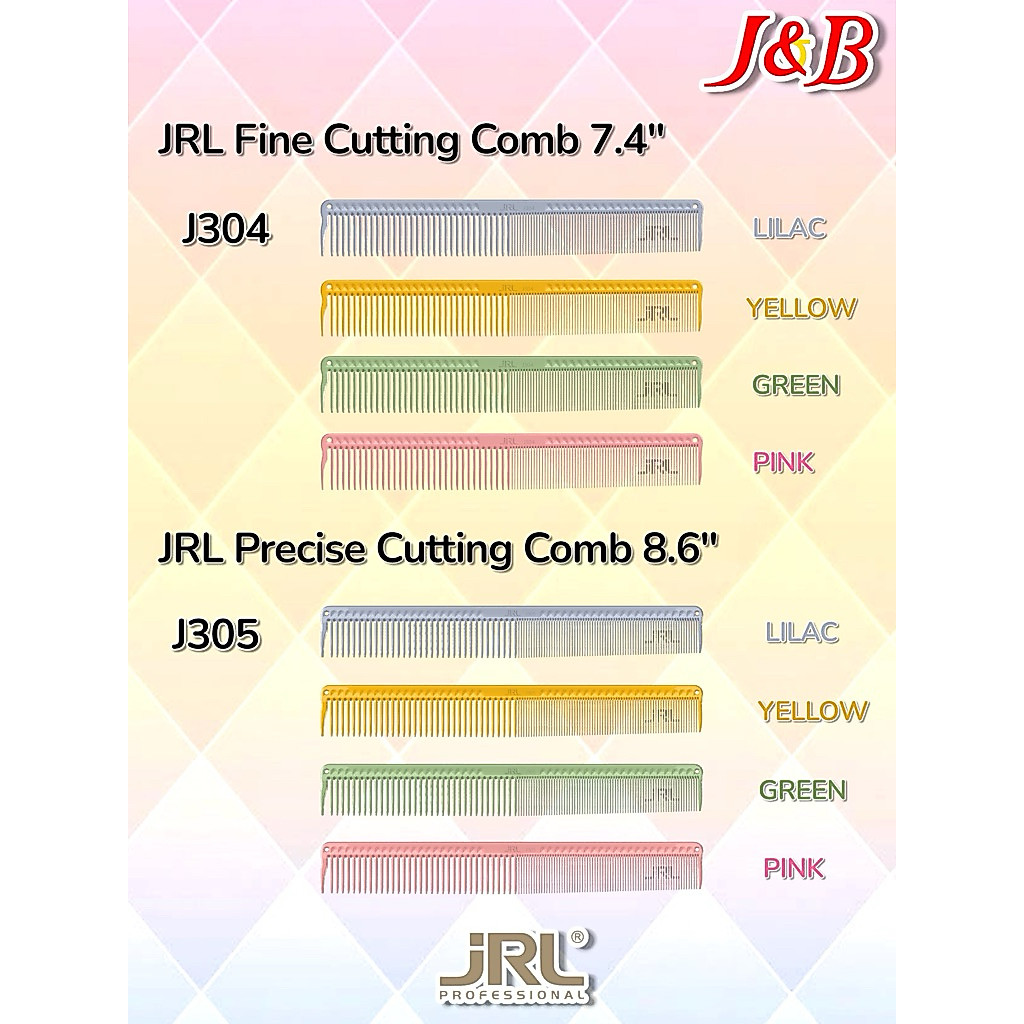 2. J304 JRL Fine Cutting Comb 7.4” J305 JRL Precise Cutting Comb 8.6”