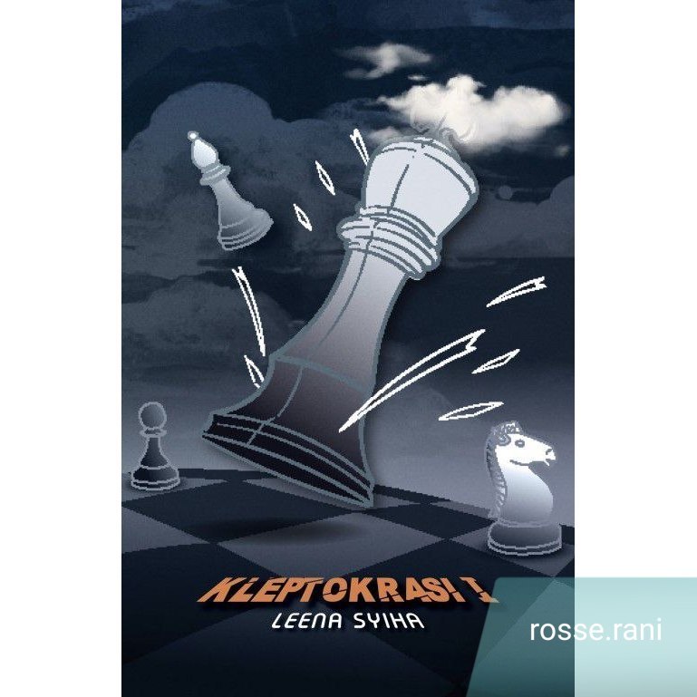 K-LIT 18: Klepttokration 1 / I (นักล่านวนิยายการเมือง) – Leena Syiha Kleptocra Malay