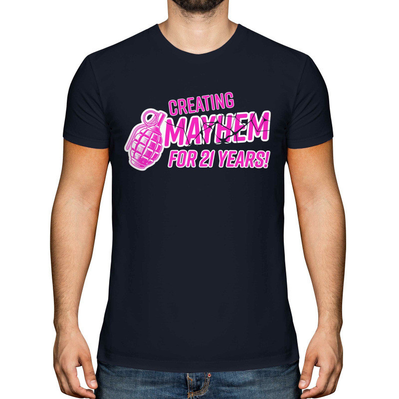 FUNNY 21ST BIRTHDAY PRESENT CREATING MAYHEM 21