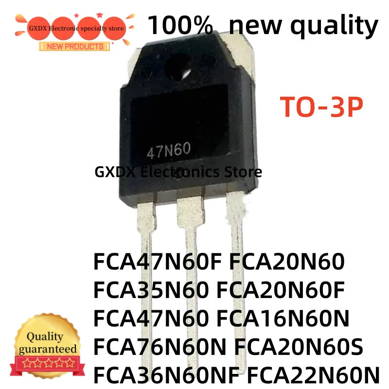 5PCS FCA16N60N FCA47N60F FCA20N60 FCA35N60 FCA20N60F FCA36N60NF FCA76N60N FCA22N60S FCA47P เอฟเฟกต์ส