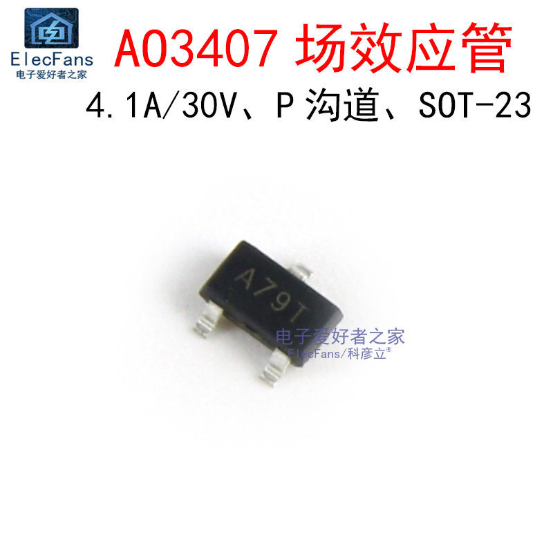 ((10 ชิ้น) AO3407 4.1A/30V Patch Field Effect Tube A79T Crystal Tube MOSFET Tube SOT-23