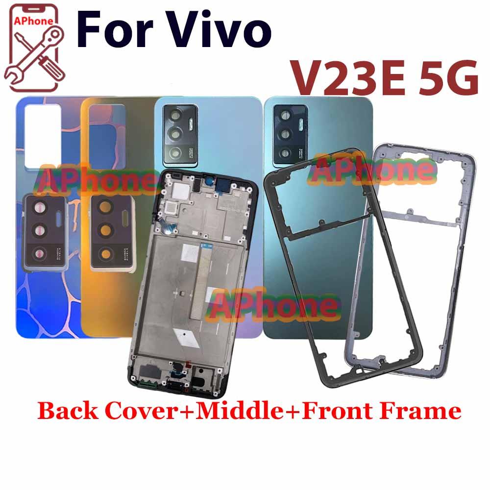 สําหรับ vivo v23e 4G 5G V2126 ฝาหลังที่อยู่อาศัยกรอบกลางกรอบด้านหน้า