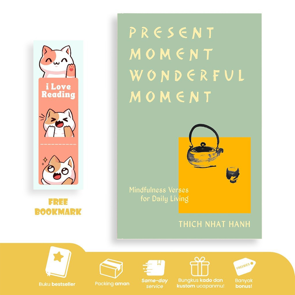 ปัจจุบัน Moment Wonderful Moment โดย Thich Nhat Hanh